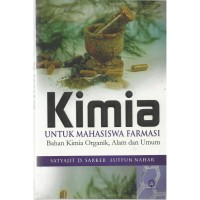 Image of Kimia untuk mahasiswa farmasi : Bahan kimia organik, Alam, dan Umum