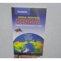 Image of Demam Berdarah Dengue = Dengue Haemorragic Fever