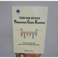 Image of TEORI DAN APLIKASI Polymerase Chain Reaction