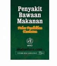 Image of Penyakit Bawaan Makanan : Fokus Pendidikan Kesehatan