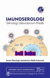 Image of IMUNOSEROLOGI: TEKNOLOGI LABORATORIUM MEDIK