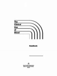 Image of THE CLINICAL USE OF BLOOD HANDBOOK