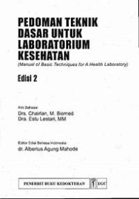 Image of PEDOMAN TEKNIK DASAR UNTUK LABORATORIUM ·KESEHATAN (Manual of Basic Techniques for A Health Laboratory)