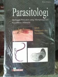Image of Parasitologi : Berbagai Penyakit Yang Mempengaruhi Kesehatan Manusia untuk Paramedis dan Nonmedis