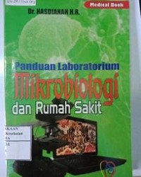 Image of Panduan Laboratorium Mikrobiologi Dan Rumah Sakit