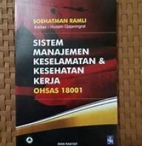 Image of SISTEM MANAJEMEN KESELAMATAN & KESEHATAN KERJA OHSAS 18001