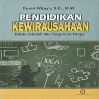 Image of PENDIDIKAN KEWIRAUSAHAAN UNTUK SEKOLAH DAN PERGURUAN TINGGI