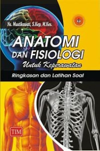 Image of Anatomi dan Fisiologi untuk Keperawatan: Ringkasan dan Latihan Soal