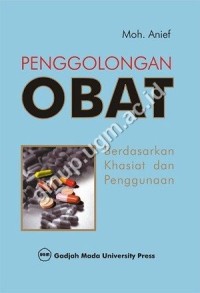 Image of Penggolongan Obat Berdasarkan Khasiat dan Penggunaan