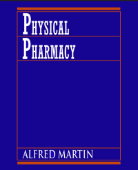 Image of E-BOOK FARMASI Physical Pharmacy: PHYSrCAL CHEMICAL PRINCIPLES I~ THE PHARMACEUTICAL SCIENCES