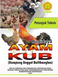 Image of BUKU PETUNJUK TEKNIS BUDIDAYA AYAM KUB