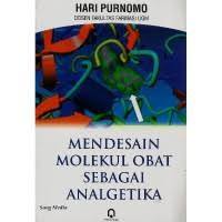 Image of MENDESAIN MOLEKUL OBAT SEBAGAI ANALGENETIKA