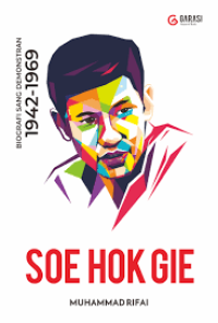 Image of SOE HOK GIE: BIOGRAFI SANG DEMONSTRAN 1942-1969