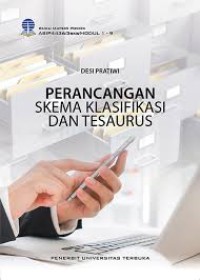 Image of PERANCANGAN SKEMA KLASIFIKASI DAN TESAURUS