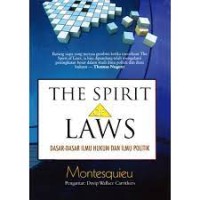 Image of THE SPIRIT OF LAWS = DASAR-DASAR ILMU HUKUM DAN ILMU POLITIK