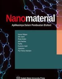 Image of NANO MATERIAL: APLIKASINYA DALAM PEMBUATAN BIOFEUL