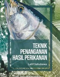 Image of TEKNIK PENANGAN HASIL PERIKANAN