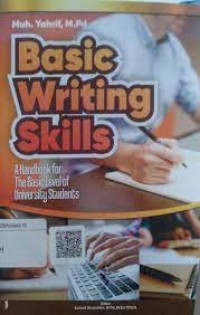 Image of BASIC WRITING SKILLS: A HANDBOOK FOR THE BASIC LEVEL OF UNIVERSITY STUDENTS