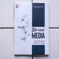 Image of LITERIASI MEDIA : SKESTA KHALAYAK DI HADAPAN MEDIA