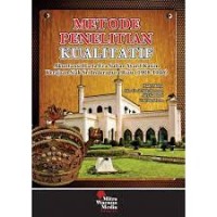 Image of METODE PENELITIAN KUALITATIF: AKUNTANSI HARTA ERA SULTAN KASIM KERAJAAN SIAK SRI INDERAPURA RIAU (1908-1946)