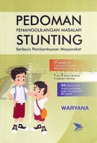 Image of PEDOMAN PENANGGULANGAN MASALAH STUNTING BERBASIS PEMBERDAYAAN MASYARAKAT