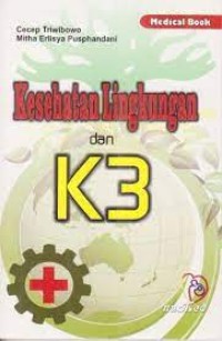 Image of KESEHATAN LINGKUNGAN DAN K3