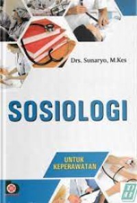 Image of SOSIOLOGI UNTUK KEPERAWATAN