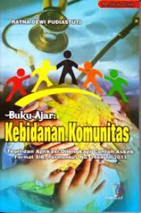 Image of BUKU AJAR: KEBIDANAN KOMUNITAS: TEORI DAN APLIKASI DILENGKAPI DENGAN CONTOH ASKEB