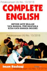 Image of COMPLETE ENGLISH: METODE BELAJAR TATA BAHASA, PERCAKAPAN & KOSA KATA BAHASA INGGRIS