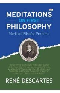 Image of MEDITATIONS ON FIRST PHILOSOPHY = MEDITASI FILSAFAT PERTAMA