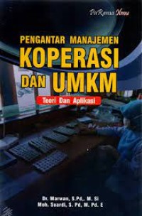 Image of PENGANTAR MANAJEMEN KOPERASI DAN UMKM: TEORI DAN APLIKASI